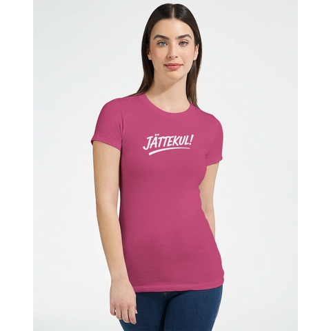 Rolig textdesign "Jättekul" på dam t-shirt