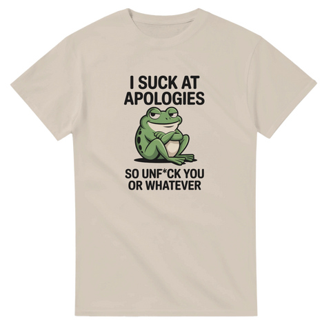 Kaxig groda med texten I Suck At Apologies – humoristiskt motiv