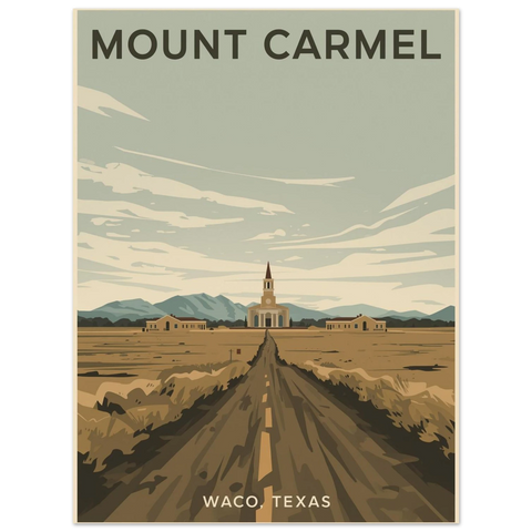 Närbild på en travel poster med texten Mount Carmel och Waco Texas, visad i en minimalistisk grafisk stil.