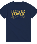 Roligt Flower Power citat med guldskrift på marinblå t-shirt