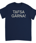 T-shirt med texten Tafsa gärna!