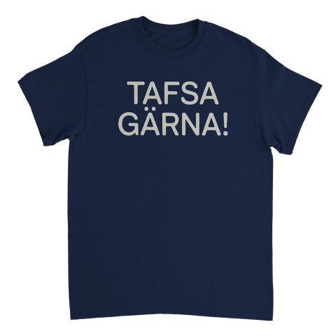 T-shirt med texten Tafsa gärna!