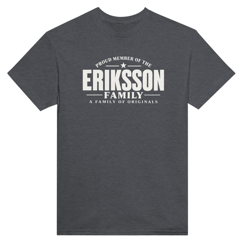 Mörkgrå t-shirt med texten Eriksson – A Family of Originals