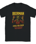 Svart t-shirt med skräckfilmsinspirerat motiv: en zombie-liknande figur som skriker efter öl med texten Beerman – Cries for Beer in the middle of the night!