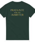 Mörkgrön t-shirt med humoristiskt statement-tryck för den självsäkra