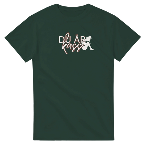 Du är kass" text och sittande kvinna på mörkgrön t-shirt.