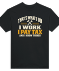 Retro citat-tryck om arbete och skatt – grafisk t-shirt för vuxna
