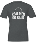 Real men go bald" text med skallig huvud-ikon på mörkgrå t-shirt.