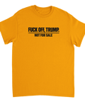 Kaxig t-shirt med texten Fuck off Trump i gult