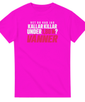 T-shirt med vit och rosa text: Vet du vad jag kallar killar under 1,80 m? Vänner