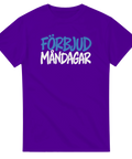 Produktbild 2 av rolig t-shirt med texten Förbjud måndagar