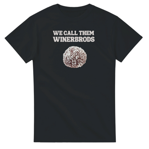 Chokladboll med kokosflingor och text "WE CALL THEM WINERBRODS" på svart t-shirt.