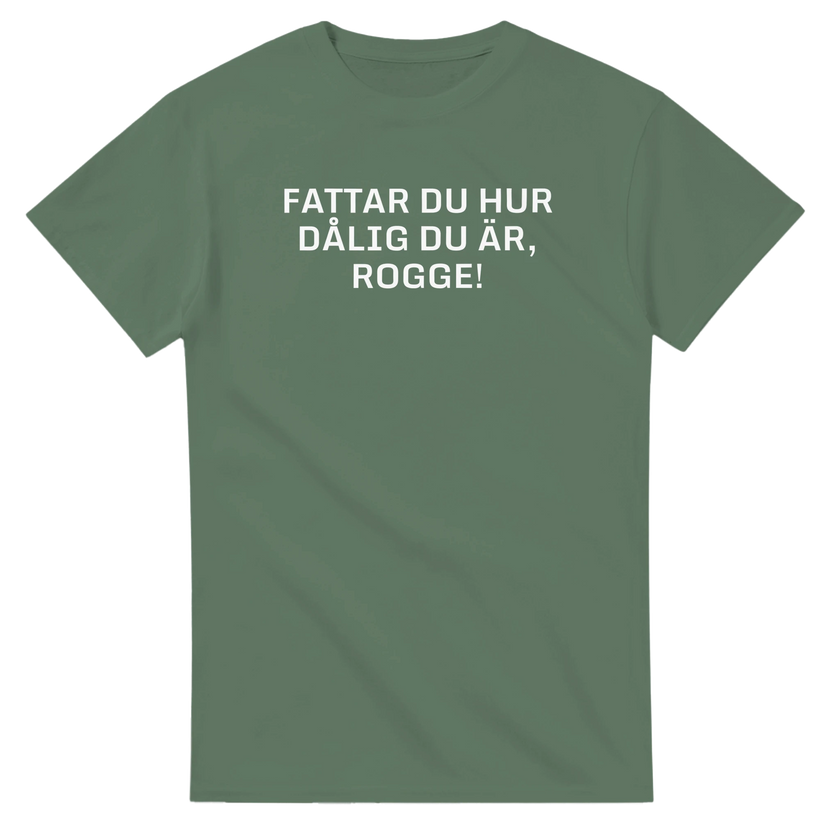 Innser du hvor slem du er, Rogge?