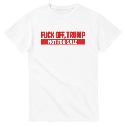 Vit t-shirt med Fuck off Trump not for sale text