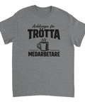 Avdelningen för Trötta Medarbetare" med kaffekopp på grå t-shirt.