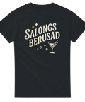 T-shirt med texten "Salongsberusad" och illustration av ett martiniglas med oliv, perfekt för AW, fest och vardagshumor.