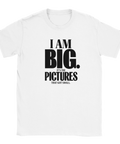 I AM BIG. IT'S THE PICTURES THAT GOT SMALL." citat t-shirt i vitt med svart text.