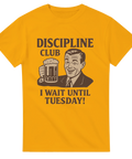 Gul t-shirt med retrofigur som skålar i öl och texten ”Discipline Club – I wait until Tuesday”.