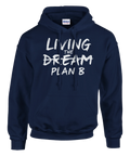 Hoodie med självironisk textdesign om att leva reservplanen