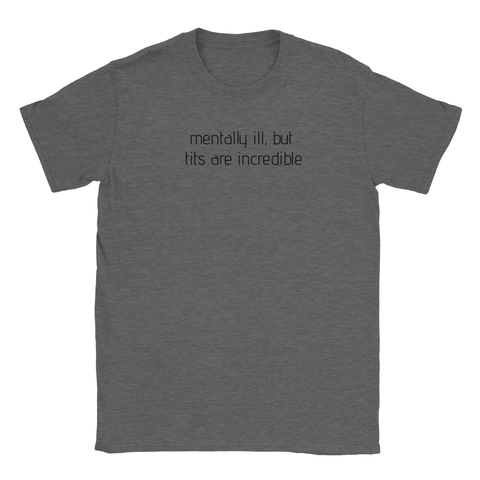 Mörkgrå t-shirt med ett rått och humoristiskt budskap i enkel stil