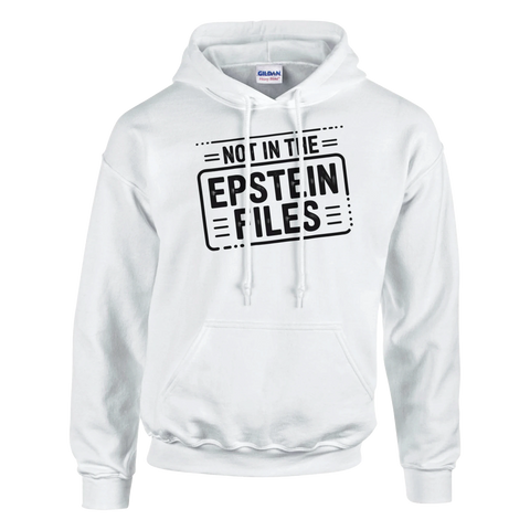 Satirisk textdesign Not in the Epstein Files på vit hoodie