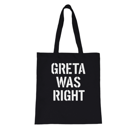 Tygkasse med texten Greta Was Right för fans av Greta Thunberg