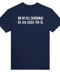 T-shirt med humoristiskt tryck: Om du vill skrämmas är jag rädd för öl