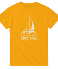 Vitt segelbåtsmotiv med text "SET SAIL FOR EPIC FAIL" på gul t-shirt.