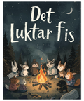 Närbild på en poster med söta djur i skogen, stjärnor och månskära med humoristiskt citat om fisdoft.