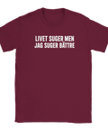 Fräck t-shirt med texten Livet suger men jag suger bättre
