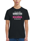T-shirt - Alla är gangsters