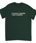 T-shirt med text Sorry I was late I saw a squirrel ekorre
