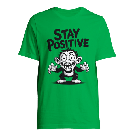 Tecknad glad, galen apa med text "STAY POSITIVE" på grön t-shirt.