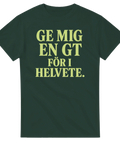 Mörkgrön tröja med ljusgrön text om att ge en gt 