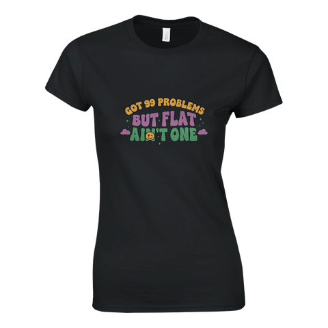 Got 99 Problems damt-shirt med färgglad text – svart