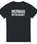 Human Intolerant t-shirt med vit text – svart
