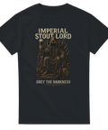 Svart t-shirt med en mörk härskare som dricker mörk öl och texten Imperial Stout Lord - Obey The Darkness