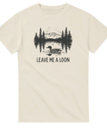 T-shirt med illustration av lom på sjö och texten Leave Me a Loon