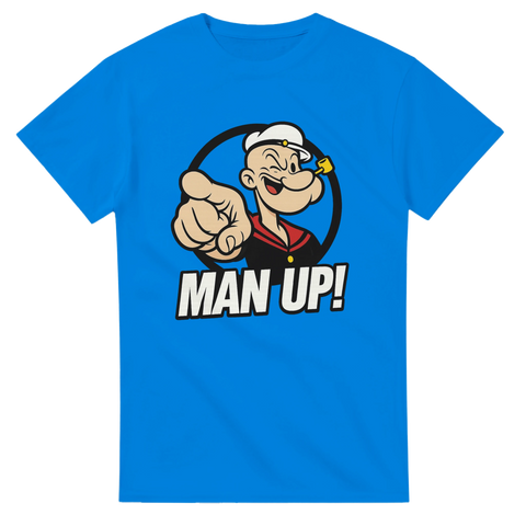 Blå t-shirt med tecknad sjöman, Popeye, som pekar mot betraktaren och texten “Man Up!”