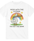 Tecknad gås med baseballträ framför regnbåge och texten "Mess with the honk – you get the bonk"