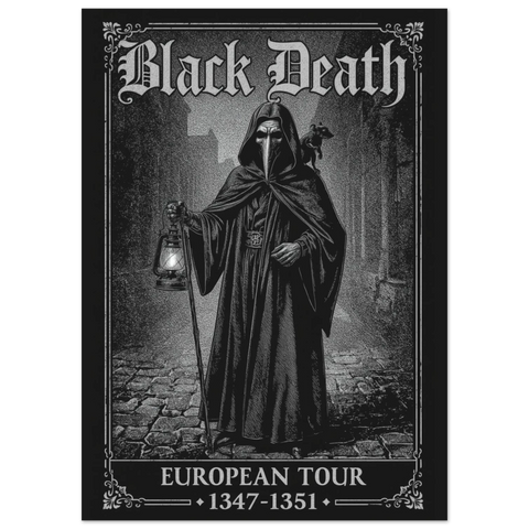 Poster med motiv av pestdoktor och texten Black Death European Tour 1347-1351