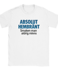 Vit t-shirt med parodisk text "Absolut Hembränt – Smaken man aldrig minns", perfekt för fest, svensexa eller som humoristisk present