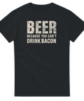 svart t-shirt med texten beer because you can’t drink bacon