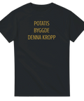 svart t-shirt med gul text potatis byggde denna kropp