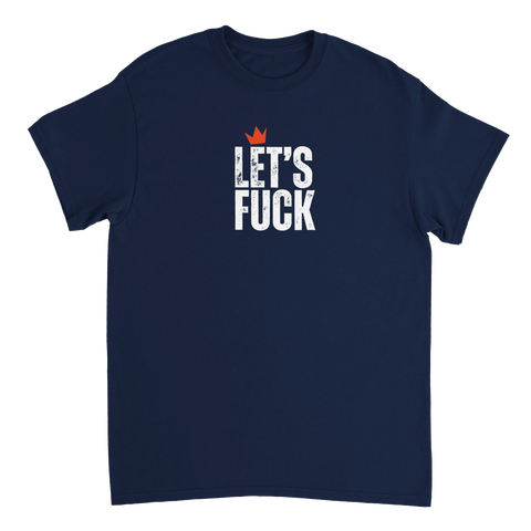 Marinblå t-shirt med vitt textmotiv “Let’s F*ck” i slitet typsnitt och liten krona