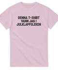 Rosa rolig t-shirt med texten Denna T-shirt vann jag i Julklappsleken