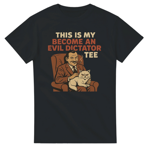 Svart t-shirt med en man i kostym och en katt i knät, texten "This is my become an evil dictator tee".
