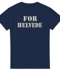 Blå rolig t-shirt med text For Helvede
