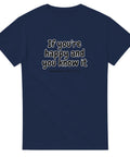 T-Shirt - If you're happy - Shirty