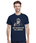 T-shirt Original - Det blåser upp till grogg! - Shirty